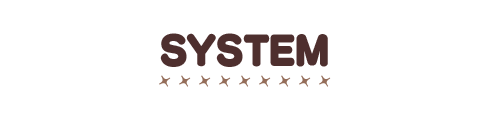 SYSTEM システム